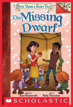 The Missing Dwarf: A Branches Book (Once Upon a Fairy Tale #3)