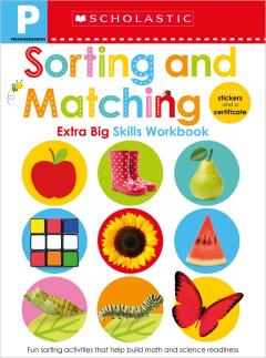 Sorting and Matching Pre-K Workbook: Scholastic Early Learners (Extra Big Skills Workbook)