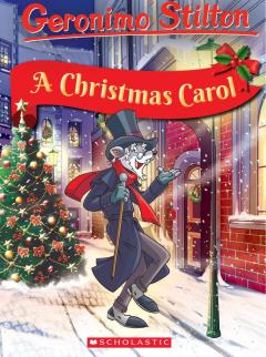 Geronimo Stilton Classic Tales: A Christmas Carol