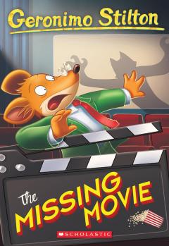 The Missing Movie (Geronimo Stilton #73)