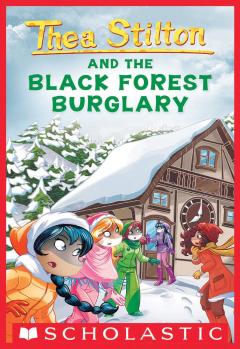 Black Forest Burglary (Thea Stilton #30)