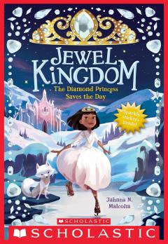 The Diamond Princess Saves the Day (Jewel Kingdom #4)