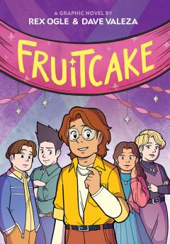 Fruitcake: A Graphic Novel