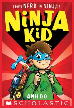 From Nerd to Ninja! (Ninja Kid #1)