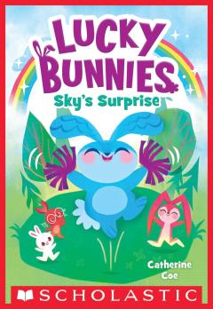 Sky's Surprise (Lucky Bunnies #1)