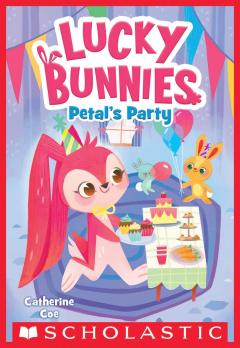 Petal's Party (Lucky Bunnies #2)