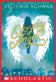 Everyday Angel: Three Novels