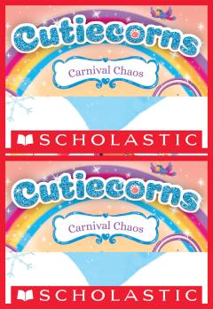 Carnival Chaos (Cutiecorns #4)