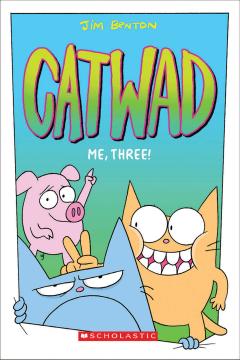 Me, Three!: A Graphic Novel (Catwad #3)