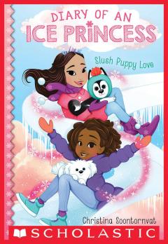 Slush Puppy Love (Diary of an Ice Princess #5)