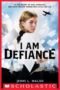 I Am Defiance: A Novel of WWII