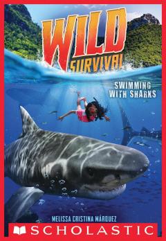 Swimming With Sharks (Wild Survival #2)