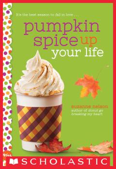 Pumpkin Spice Up Your Life: A Wish Novel