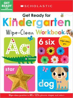 Get Ready for Kindergarten Wipe-Clean Workbook: Scholastic Early Learners (Wipe Clean)