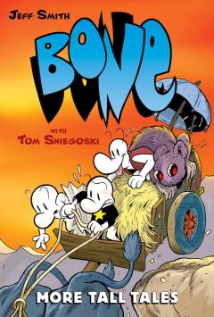 More Tall Tales: A Graphic Novel (BONE Companion)