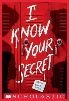 I Know Your Secret (A Secrets & Lies Novel)