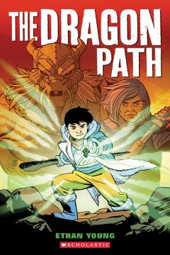 The Dragon Path: A Graphic Novel