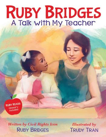 Book cover for Ruby Bridges: A Talk with My Teacher