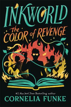 Book cover for Inkworld: The Color of Revenge (The Inkheart Series, Book #4)