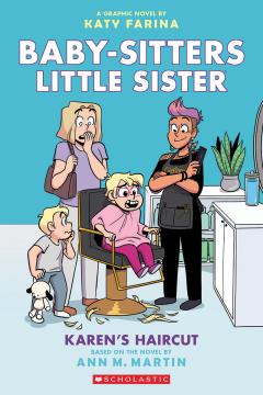 Karen's Haircut: A Graphic Novel (Baby-Sitters Little Sister #7)