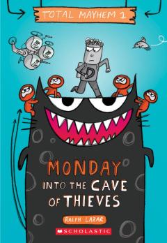 Monday – Into the Cave of Thieves (Total Mayhem #1)