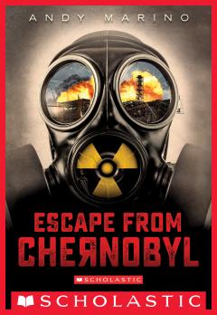 Escape From Chernobyl (Escape From #1)