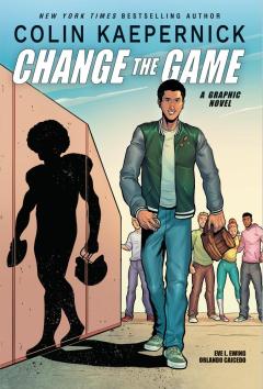 Colin Kaepernick: Change the Game (Graphic Novel Memoir)