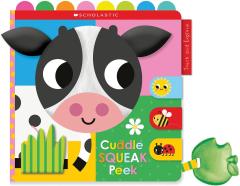 Cuddle Squeak Peek Cloth Book: Scholastic Early Learners (Touch and Explore)