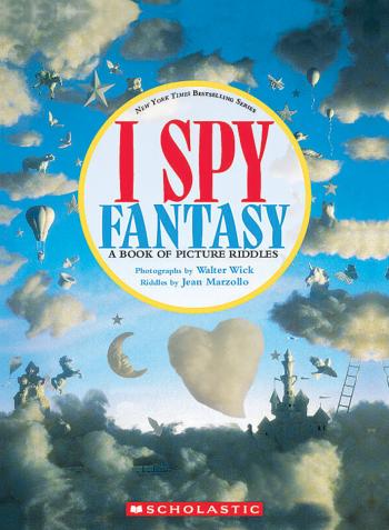 Book cover for I Spy Fantasy: A Book of Picture Riddles