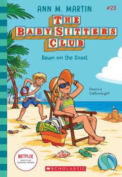 Dawn on the Coast (The Baby-Sitters Club #23)