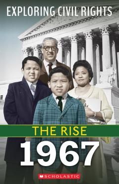 1967 (Exploring Civil Rights: The Rise)