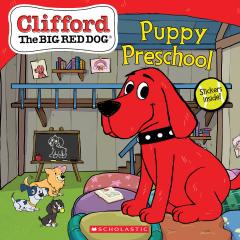 Puppy Preschool (Clifford the Big Red Dog Storybook)