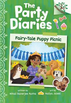 Fairy-Tale Puppy Picnic: A Branches Book (The Party Diaries #4)