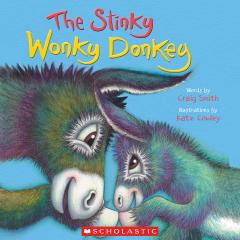 The Stinky Wonky Donkey (A Wonky Donkey Book)