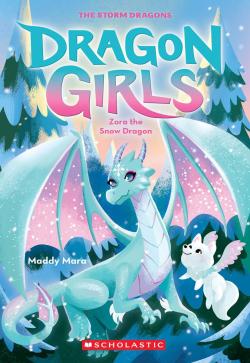 Book cover for Zora the Snow Dragon (Dragon Girls #15)