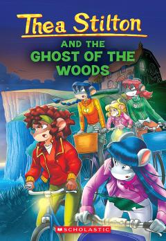 The Ghost of The Woods (Thea Stilton #37)