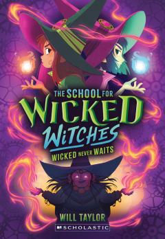 The School for Wicked Witches #2