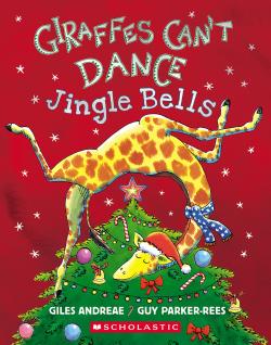 Book cover for Giraffes Can't Dance: Jingle Bells