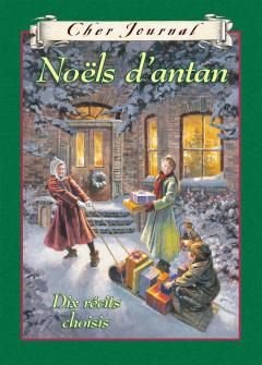 Cher Journal : Noëls d'antan