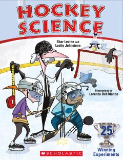 Hockey Science: 25 Winning Experiments