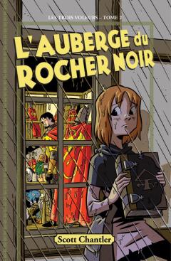 Les trois voleurs : N° 2 - L'auberge du rocher noir