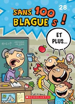 100 blagues! Et plus... N° 28