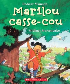 Marilou casse-cou