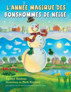 L' année magique des bonshommes de neige