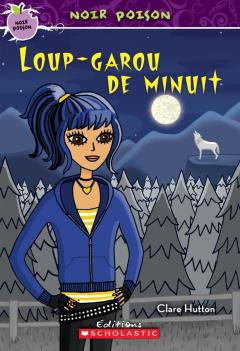 Noir poison : N° 5 - Loup-garou de minuit