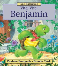 Vite, vite, Benjamin!