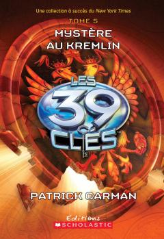 Les 39 clés : N° 5 - Mystère au Kremlin