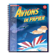 Klutz : Avions de papier