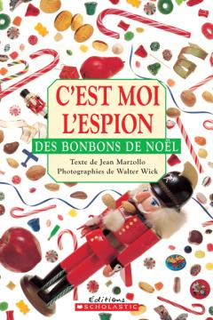 C'est moi l'espion des bonbons de Noël