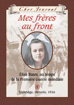 Cher Journal : Mes frères au front